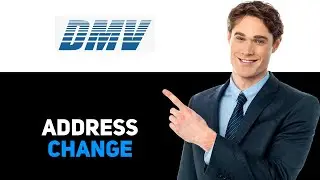 How To Change My Address At The DMV   2025