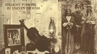 Straight Furrows- Camp A Little While