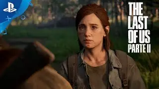 The Last of Us Parte II - Tr&aacute;iler oficial de la historia en Espa&ntilde;ol | PS4 | PlayStation Espa&ntilde;a