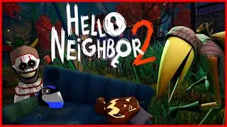 Trick or Treat! ( Hello Neighbor 2 Alpha 1.5 Halloween Update Funny Moments )