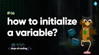 How to initialize a variable? Tekie Byte #06