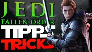 MACH DAS NICHT FALSCH - STAR WARS JEDI FALLEN ORDER ANFÄNGER TIPPS - 13 Tipps deutsch