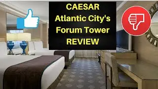 TOUR OF CAESAR'S ATLANTIC CITY FORUM TOWERS...Budget Friendly!!  #atlanticcity