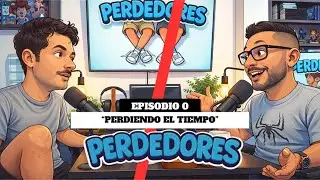 PERDEDORES #0 Perdiendo el Tiempo | Xavi Alonso, Bad Bunny, El Dakar