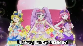 「Nightcore」Sam Day - NEBRASKA