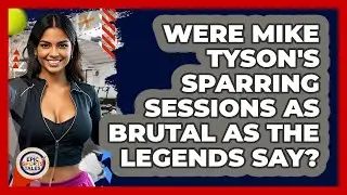 Were Mike Tyson's Sparring Sessions As Brutal As The Legends Say? - Epic Sports Tales