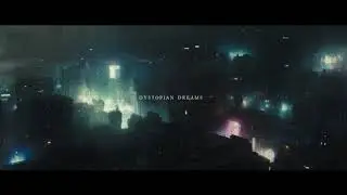 DYSTOPIAN DREAMS | 1 Hour of Dark Cinematic Ambient Music