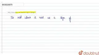 Why is the colour red used as a sign of danger ? | 10 | SAMPLE PAPER 2014 | PHYSICS | ICSE | Dou...
