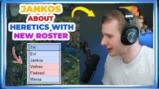Jankos About Heretics New Roster [UNDEFEATED?!]
