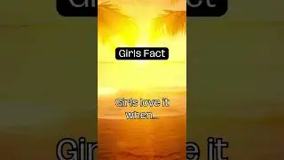 Small Gestures, Big Impact: What Girls Value Most