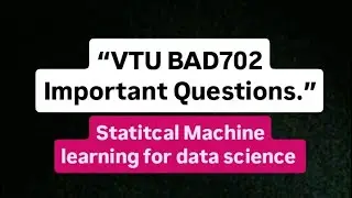 VTU BAD702 Module wise imp questions #vtu​ #vtumemes​ #viral​#exam#impquestions #engineering​