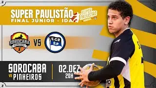 SOROCABA x PINHEIROS | Final Ida | Super Paulistão 2025 | Categoria Júnior | 02/12