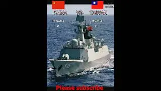 CHINA VS TAIWAN Naval Strength Comparison 2022