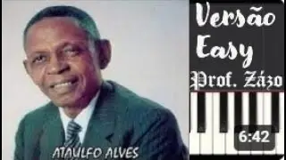 Meus Tempos de Crian&ccedil;a-Ataulfo Alves-Nelson Gonsalves (Vers&atilde;o Easy)-Tutorial Piano Teclado Partitura