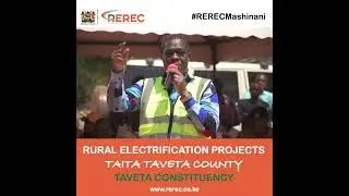 Energy CS Opiyo Wandayi launches REREC Electrification projects in Taveta Constituency