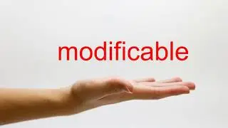 How to Pronounce modificable - American English