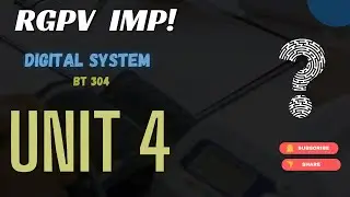 Unit 4 Digital System Important Questions | RGPV 3rd Sem Exam Prep|RGPV 3rd Sem Digital System