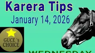 PJC KARERA TIPS & ANALYSIS by @guceschoice  JANUARY 14, 2026 races will start 5 PM