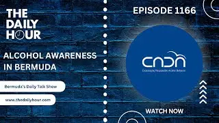 The Daily Hour (Episode 1166) Alcohol and Drug Abuse Awareness in Bermuda