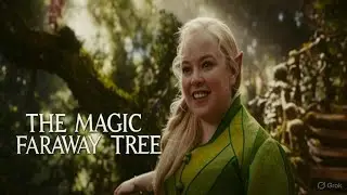 THE MAGIC FARAWAY TREE &ndash; Official Trailer (2026) Andrew Garfield, Jennifer Saunders, Nicola Coughlan