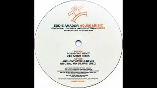 Eddie Amador &bull; House Music (Message Mix) (1997) (2016 Reissue)
