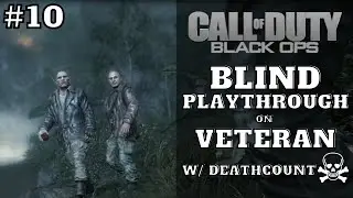 Call of Duty: Black Ops | Blind (First time) | Veteran | #10 - Again...