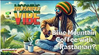 [Reggae]🌞 Morning Vibe Reggae: Start Your Day Right with Blue Mountain Coffee ☕️ & Chill Beats 🎶🌿