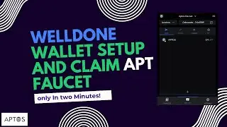 How to Set Up Welldone Multichain Wallet & Claim Aptos Testnet & Devnet Faucet | Step-by-Step Guide