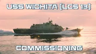 USS Wichita (LCS 13) commissioning in Jacksonville