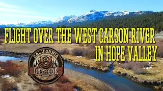 Flight Over The West Carson River, In Hope Valley