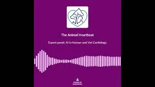 Soundbite: Artificial Intelligence in Human and Veterinary Cardiology - live panel discussion