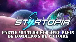 Spacebase Startopia : Partie multi avec un max de conditions de victoire