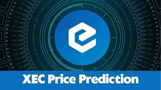 XEC Price Prediction 2023 / XEC News Today / XEC Technical Analysis