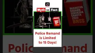 Police Remand | Police Custody | Myth vs Fact | Drishti Judiciary #bnss #shorts #drishtijudiciary