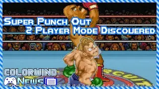 Super Punch Out 2 Player Mode Discovered | Colorwind News