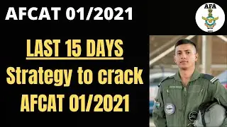 🎯 Last 15 days Strategy to Crack AFCAT 01/2021