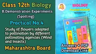 HSC Biology Practical No.4 (Spotting): Study of flowers adapted to pollination... | MH Board