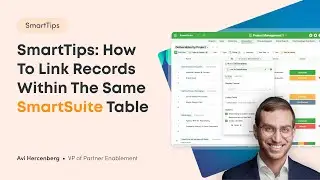 SmartTips: How to Link Records Within the Same SmartSuite Table