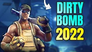 My First Video in 2022 - Dirty Bomb Gameplay PC