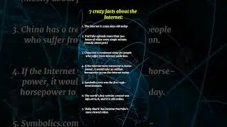 7 crazy facts about internet