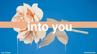Into You - Kid Ink x Bebe Rexha x Camila Cabello (Type Beat) | prod. by Tatao