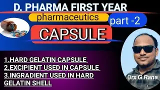 Part-2 #hard gelatin capsule #excipient used in hard gelatin capsule #ingredient used  capsule shell