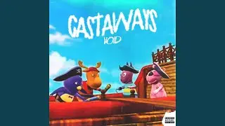 Castaways (feat. Dasgasdom3, BabySantana, yvngxchris & Aqua Raps)