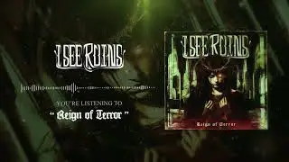 I See Ruins - Reign of Terror