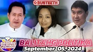 BALITANG POLITIKA▪︎ September 5,2024