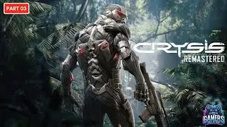 CRYSIS REMASTERED - PLAYING AFTER 18 YEARS  | PART 03 | CHAPTER 03 - RELIC | 4K | 60fps