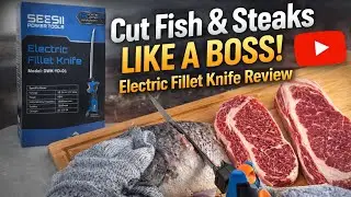 ​Fillet Fish & Steaks LIKE A BOSS! | SEESII Electric Knife Review & Test