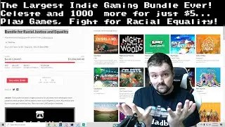 The Bundle for Racial Justice and Equality: The Largest Indie Gaming Bundle Ever! 1000+ games for $5