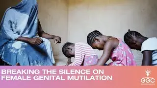 Breaking the Silence on Female Genital Mutilation | Generation Girl Code