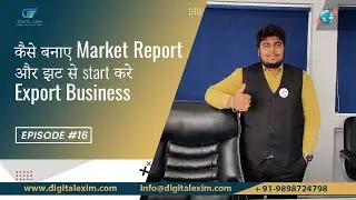 Video #28/2025 | Export Business Ka First Step | Market Report Kaise Banaye